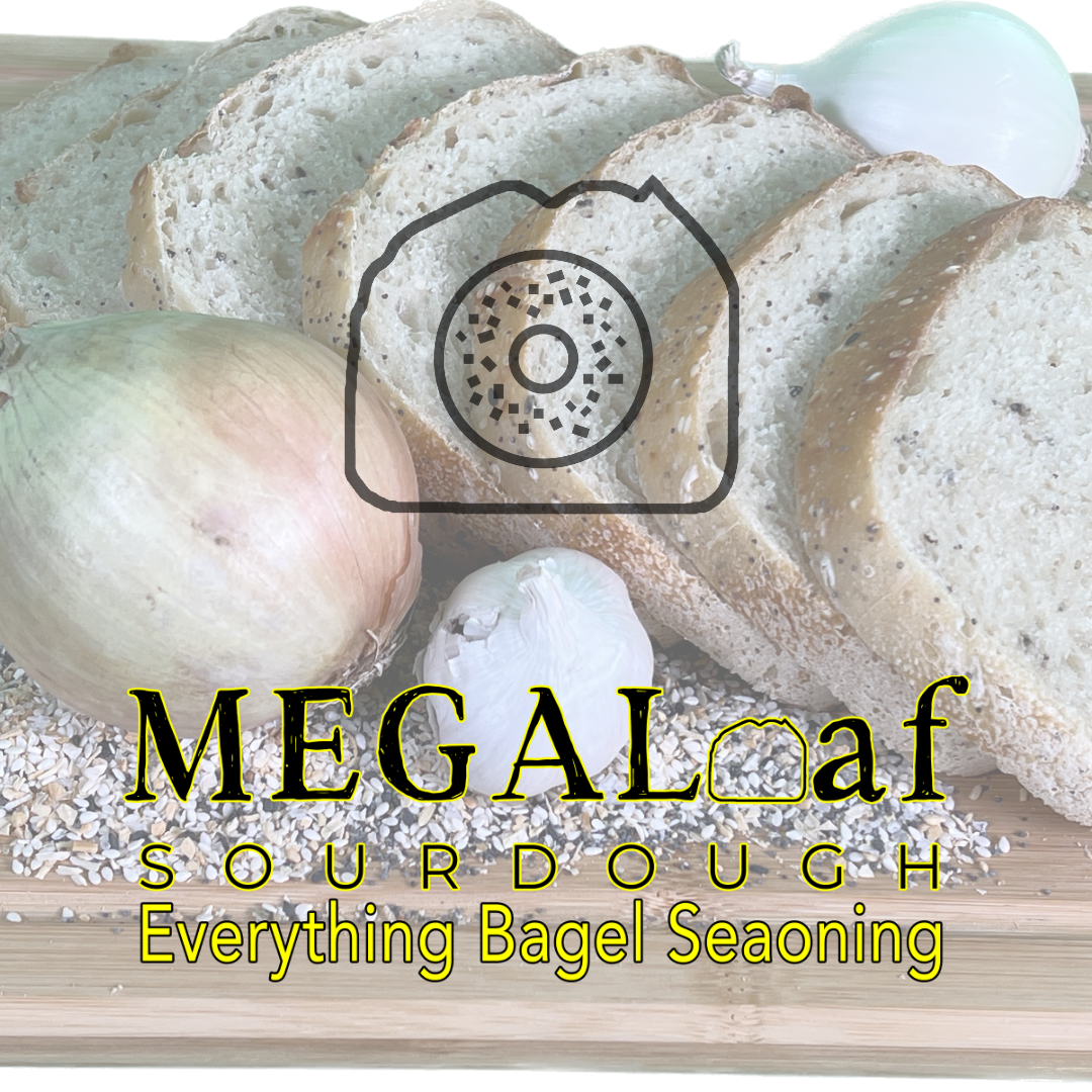 Everything Bagel Sourdough| MegaLoaf Sourdough